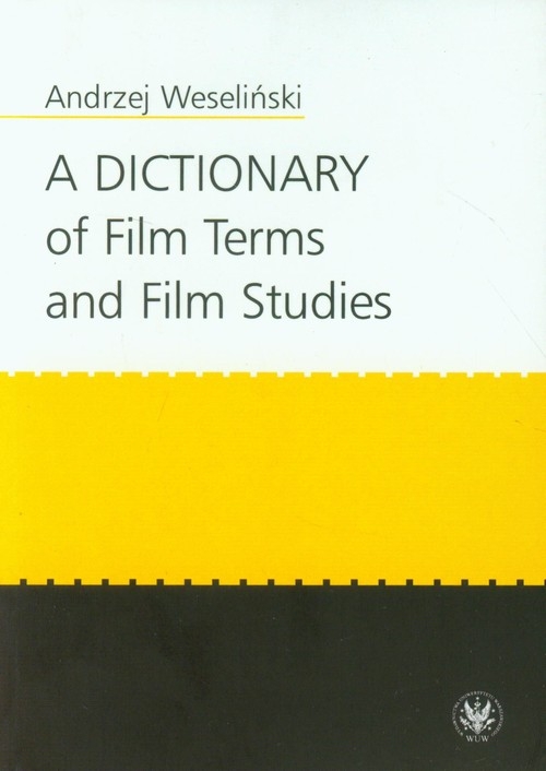 A Dictionary of Film Terms and Film Studies