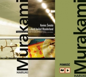 Koniec Świata i Hard-boiled Wonderland (Audiobook) - Haruki Murakami