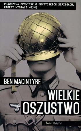 Wielkie oszustwo - Macintyre Ben