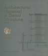 Architectural Material & Detail Structure Wood