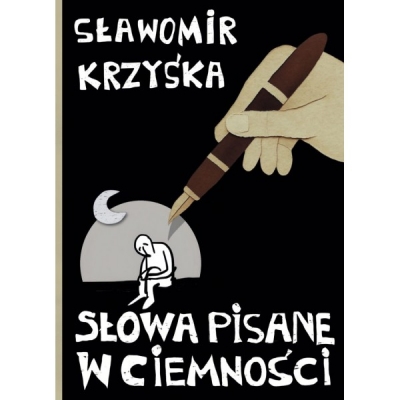 Słowa pisane w ciemności
