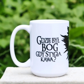 Kubek duży (440 ml) – Gdzie był Bóg gdy stygła kawa