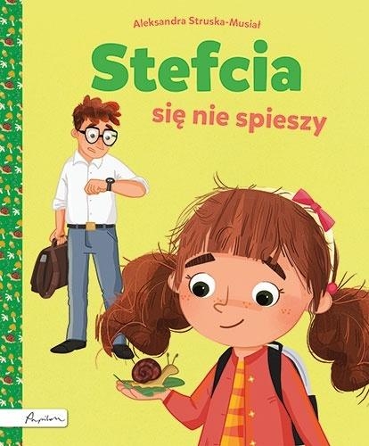 Stefcia się nie spieszy