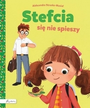 Stefcia się nie spieszy - Aleksandra Struska-Musiał