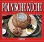Kuchnia Polska - wersja niemiecka - Rafał Jabłoński, Rafał Jabłoński