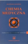 Chemia medyczna Podręcznik dla studentów medycyny Gałasiński Władysław