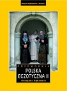 Polska egzotyczna. Przewodnik Tom 2 wyd. 5 Grzegorz Rąkowski