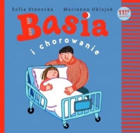 Basia i chorowanie - Zofia Stanecka, Marianna Oklejak