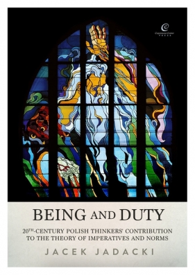 Being and Duty - Jacek Jadacki