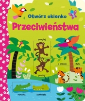 Otwórz okienko - Przeciwieństwa - Opracowanie zbiorowe