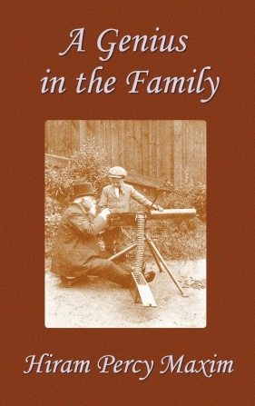 A Genius in the Family - Maxim Hiram Percy