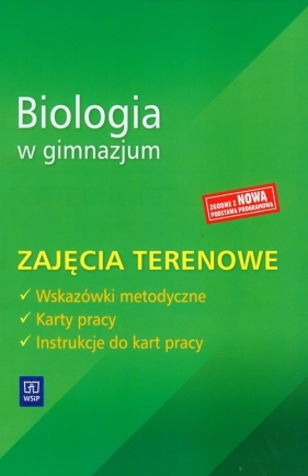 Biologia w gimnazjum Zajęcia terenowe - Czubaj Renata, Janiec Katarzyna, Łazęcka Beata