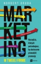 Marketing w twojej firmie. - Norbert Oruba
