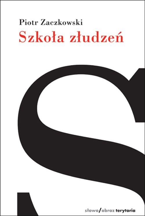 Szkoła złudzeń