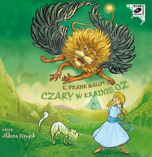 Czary w krainie Oz
	 (Audiobook)