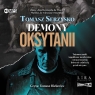 Demony Oksytanii
	 (Audiobook) Serzysko Tomasz