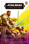 Star Wars. Trials of the Jedi (High Republic) Charles Soule