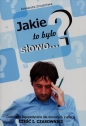 Jakie to było słowo Ćwiczenia logopedyczne dla dorosłych z afazją - Aleksandra Zmudzińska