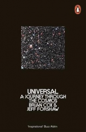 Universal A Journey Through the Cosmos - Brian Cox, Jeff Forshaw