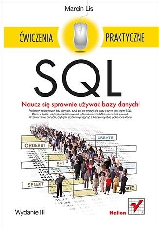 SQL. Ćwiczenia praktyczne. Wydanie III