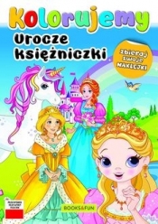 Urocze księżniczki. Kolorujemy - Opracowanie zbiorowe