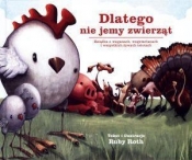 Dlatego nie jemy zwierząt - Ruby Roth