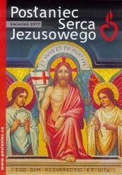 Posłaniec Serca Jezusowego IV - 2017 - Opracowanie zbiorowe