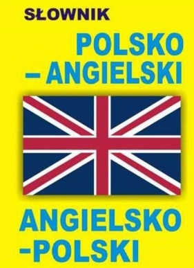 Słownik polsko-angielski angielsko-polski