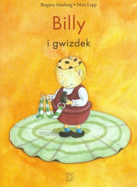 Billy i gwizdek (Uszkodzona okładka) - Stenberg Birgitta, Lepp Mati