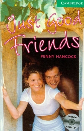 Cambridge English Readers 3 Just good friends with CD - Hancock Penny