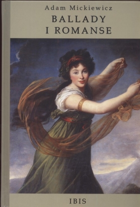 Ballady i romanse - Adam Mickiewicz