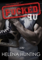 Pucked Up. Tom 2 - Hunting Helena