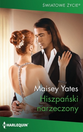 Hiszpański narzeczony - Maisey Yates