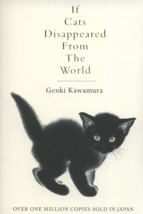 If Cats Disappeared From The World - Genki Kawamura
