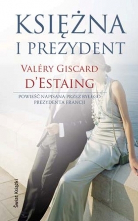 Księżna i prezydent - Valéry Giscard d’Estaing