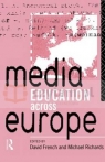 Media Education Across Europe French, David