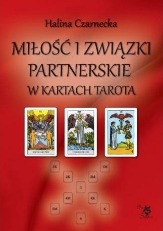 Miłość i związki partnerskie w kartach Tarota