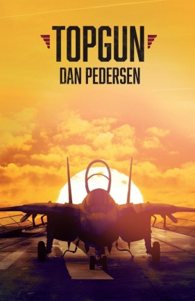Topgun. Amerykańska historia - Pedersen Dan