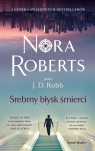 Srebrny błysk śmierci Nora Roberts