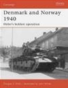 Denmark and Norway 1940 Hitler's boldest operation (C.#183) - Doug Dildy