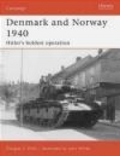Denmark and Norway 1940 Hitler's boldest operation (C.#183)