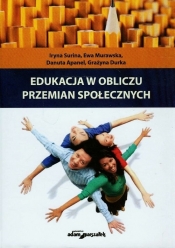 Edukacja w obliczu przemian społecznych