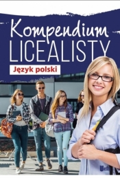 Kompendium licealisty. Język polski (Uszkodzona okładka) - Praca zbiorowa