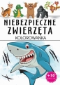 Niebezpieczne zwierzęta kolorowanka - Opracowanie zbiorowe