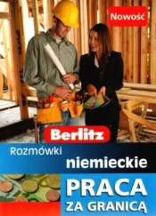 Rozmówki niemieckie. Praca za Granicą