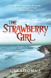The Strawberry Girl - Stromme Lisa