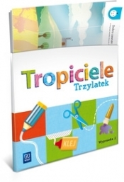 Tropiciele. Trzylatek. Wyprawka. Część 2. Wychowanie przedszkolne - Beata Gawrońska, Emilia Raczek