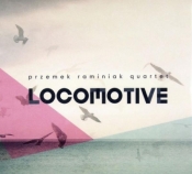 Locomotive. Przemek Raminiak Quartet CD - Opracowanie zbiorowe