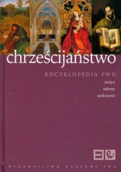 Chrześcijaństwo Encyklopedia PWN - <br />