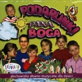 Podarunki Pana Boga. Książka audio CD Anna Rolińska
